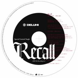 Deluhi : Recall (2009 Re-Recording ver.)
